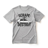 SCRAPE & DESTROY TEE